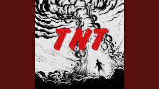 Tnt [upl. by Harrison735]