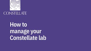 How to manage your Constellate lab [upl. by Pellet]