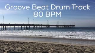 Groove Beat Drum Track 80 BPM [upl. by Rats]