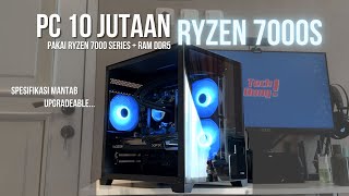 Rakit PC 10 Jutaan Ryzen 7000 Series  Ram DDR5 Akhir Tahun 2023 [upl. by Clorinde]