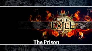 Path of Exile OST  06 The Prison [upl. by Eiramyelhsa19]