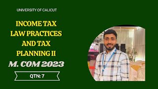 INCOME TAX LAW PRACTICES AND TAX PLANNING II2023 PART AQTN 7 [upl. by Dihahs]