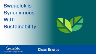 Swagelok amp Sustainability [upl. by Neukam]