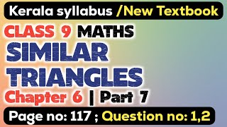 class 9 maths chapter 6 similar triangles page 117 question 1 2 kerala syllabus scert part 7 [upl. by Lehcir]