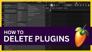 How to Delete Plugins in FL Studio 21 [upl. by Notaes]