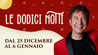 LE DODICI NOTTI DAL 25 DICEMBRE AL 6 GENNAIO [upl. by Ramburt861]