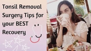 Tonsillectomy BEST Tips for QUICK amp EASY Recovery What My Positive Experience Was Like Day by Day [upl. by Fabriane]