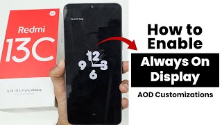 How to Enable Always On Display in Redmi 13C  AOD Customizations [upl. by Womack]