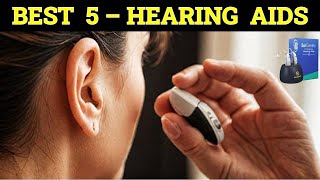 Top 5 best Hearing Aids Reviews 2024 [upl. by Zehe35]