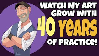 Watch My Art Grow Over 40 Years [upl. by Ramuk]