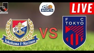 Yokohama F Marinos vs Fc Tokyo Live Score l Japan J1 League 2024 [upl. by Fleeman]