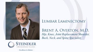 Lumbar Laminectomy  Dr Brent Overton [upl. by Atelahs]