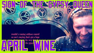 Sign Of The Gypsy Queen April Wine REACTION [upl. by Ruhl]