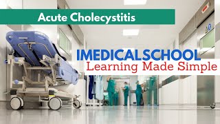 Acute Cholecystitis Gallbladder Attack Made Simple [upl. by Bina34]