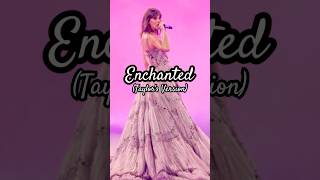 Enchanted  Taylors Version taylorsversion taylorswift dontflop subscribe swifties viralvideo [upl. by Virginia]