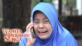 Pelakor Itu Anak Kandungku  Wanita Perindu Surga Episode 67 [upl. by Hollenbeck929]