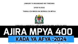 AJIRA MPYA 400 KADA YA AFYA 2024 • TAMISEMI ajira [upl. by Nyleaj945]