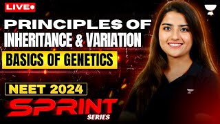 Basic of Genetics  Principle of Inheritance and Variation  NEET 2024  Seep Pahuja [upl. by Pretrice519]