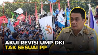 Wagub DKI Akui Revisi Kenaikan UMP Jakarta Tak Sesuai PP [upl. by Lotti]