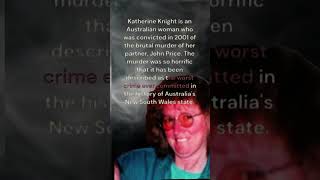 Australias Worst Killers  The Horrific Story of Katherine Knight [upl. by Nerred]