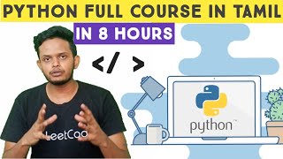 Python Full Course for Beginners in Tamil  Learn Python in 8 Hours  Adi Explains [upl. by Haymes18]