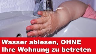 Wasserzähler So müssen wir zur Ablesung nicht in Ihre Wohnung [upl. by Airdnalahs]