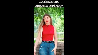 Albanesa Enamorada de Mexicano 💪🏽😍🇦🇱🇲🇽 shorts youtubeshorts [upl. by Raff]