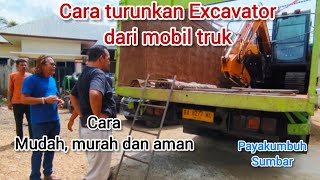 Cara turunkan Excavator dari mobil truk yang baru sampai dari Jakarta [upl. by Arotahs]