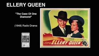 Ellery Queen ”The Case Of One Diamondquot Radio Drama 1948 [upl. by Arabeila]