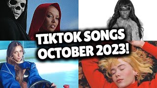 Top Trending Songs on TikTok  OCTOBER 2023 [upl. by Whiney525]