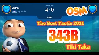 OSM TACTIC 343B Passing Game Tactic 2021 english version [upl. by Adnawt]