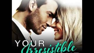 Your Irresistible Love Audiobook by Layla Hagen [upl. by Aekahs]