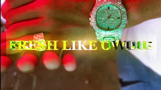 FRESH LIKE OWDIE  Double Os  OFFICIAL MUSIC VIDEO [upl. by Adnarim]