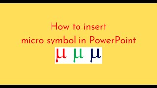 How to insert micro symbol in PowerPoint [upl. by Aneed]