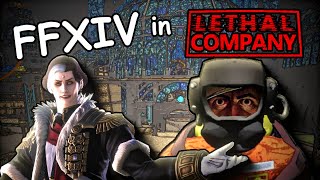 FFXIV in Lethal Company [upl. by Kcir]