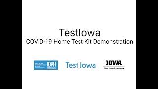 Demonstration of Test Iowa Home COVID19 Sample Collection Kit English [upl. by Eusebio232]