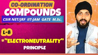 Lec 8  Coordination compounds  Electroneutrality Principle  CSIRNETJRF  GATE  JAM [upl. by Wynn]