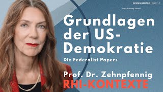 Die Federalist Papers und die Wurzeln der modernen Demokratie  Mit Prof Dr Barbara Zehnpfennig [upl. by Rossuck61]