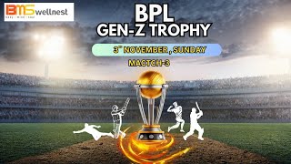 BPL  GENZ TROPHY LEAGUE MATCH 3 [upl. by Buke]