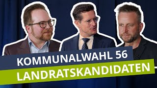 Kommunalwahl 56 Landratskandidaten im Vergleich [upl. by Zaller205]