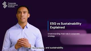 What’s the difference between ESG and sustainability  Corporate Governance Institute [upl. by Mei]