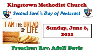 Kingstown Methodist Church Worship Service Sunday June 6 2021 [upl. by Arjan]