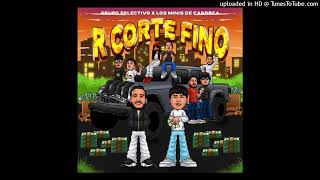 Grupo Selectivo Ft Los Minis De Caborca  R Corte Fino [upl. by Allecram]