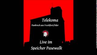 Telekoma  Unkraut Live im Speicher Pasewalk [upl. by Leunamesoj197]