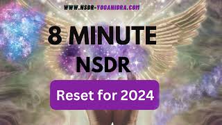 NSDR for 2024  8 MINUTE MEDITATION [upl. by Arot]