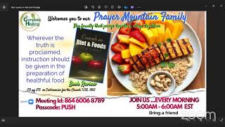 PRAYER MOUNTAIN Wed Nov 06 2024  Counsels On Diet and Foods Chapter 5—Physiology of Digestion 2 [upl. by Stclair]