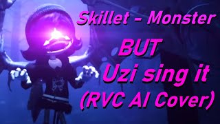 Skillet  Monster but Uzi sings it RVC AI Cover [upl. by Ssej]