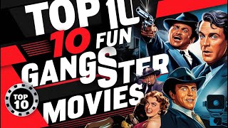 10 Best Fun Gangster Movies  Top 10 Entertaining Gangster Films [upl. by Aroved468]