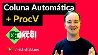 ProcV com coluna Automática no Excel  Vamos aprender ProcV [upl. by Neladgam]