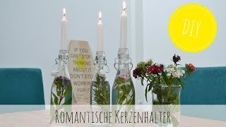 DIY – romantische Kerzenhalter selber machen [upl. by Eedya]